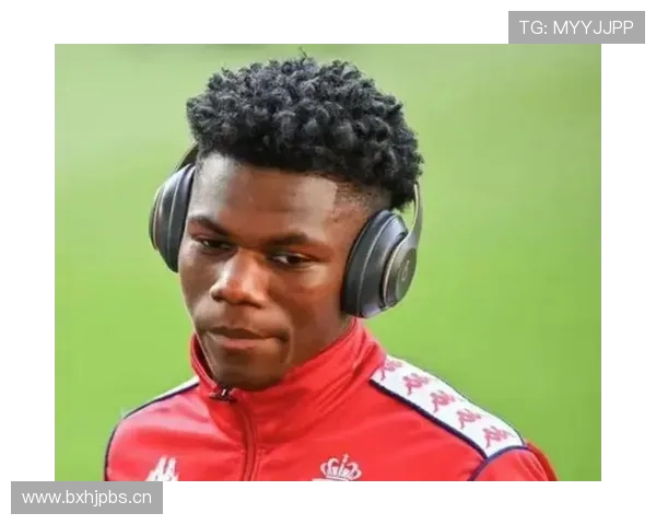 奥雷利安·楚阿梅尼：波尔多青训时期后腰起点解析